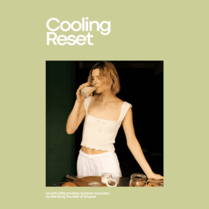 The Cooling Reset Ebook | Anti-Inflammatory Summer Recipes